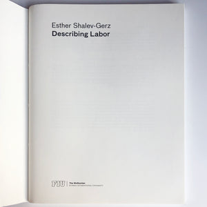 Esther Shalev-Gerz “Describing Labor” Exhibition Catalog